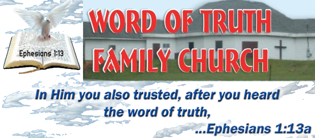 Word of Truth Family Church